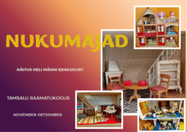 Tamsalu raamatukogus näitus "Nukumajad"